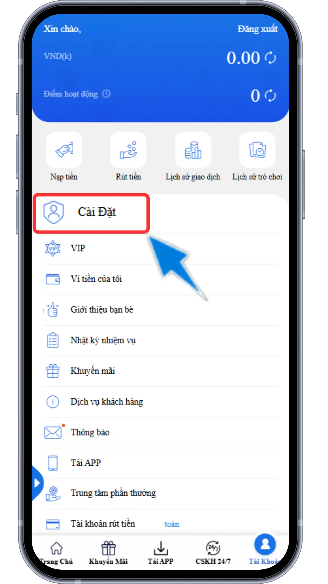 Bước 2 : Chọn mục " Cài Đặt " 